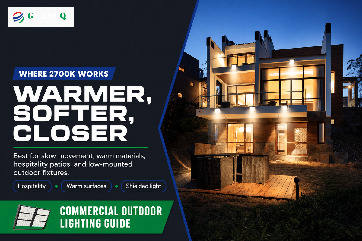Where 2700K Works Best in Commercial and Outdoor Spaces