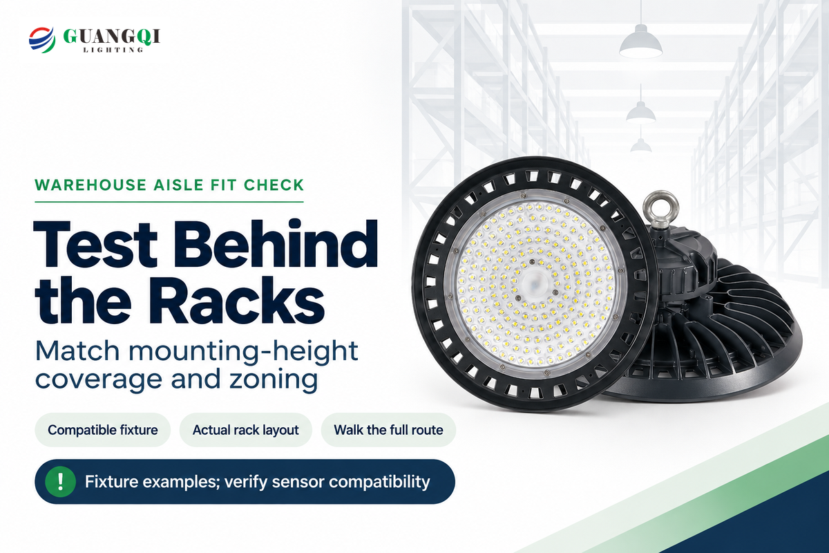For a warehouse aisle, match mounting-height coverage and zoning, then test the route behind installed racks.